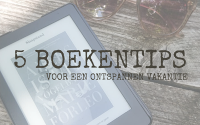 5 boekentips voor een ontspannen vakantie